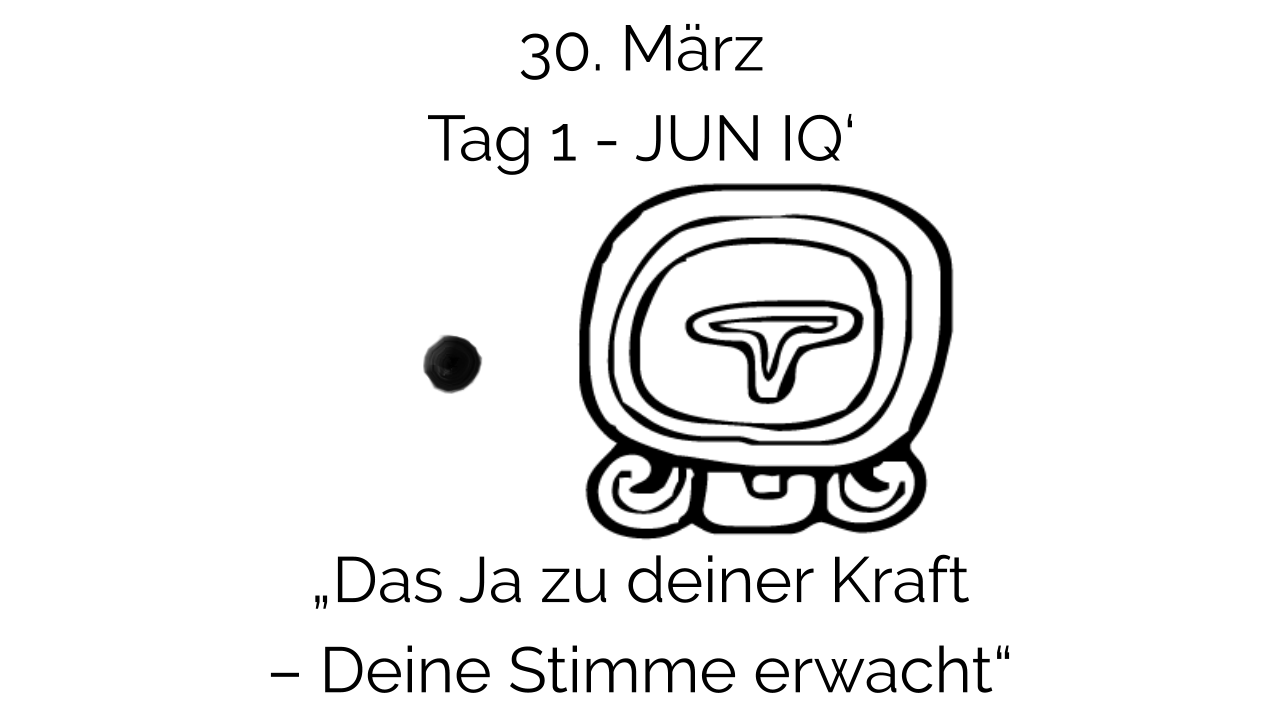 Kurstag 1 mit Maya-Glyph und deutschem Text über innere Kraft