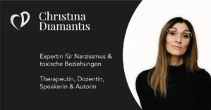 Christina Diamantis, Expertin für Narzissmus und toxische Beziehungen, Therapeutin und Autorin