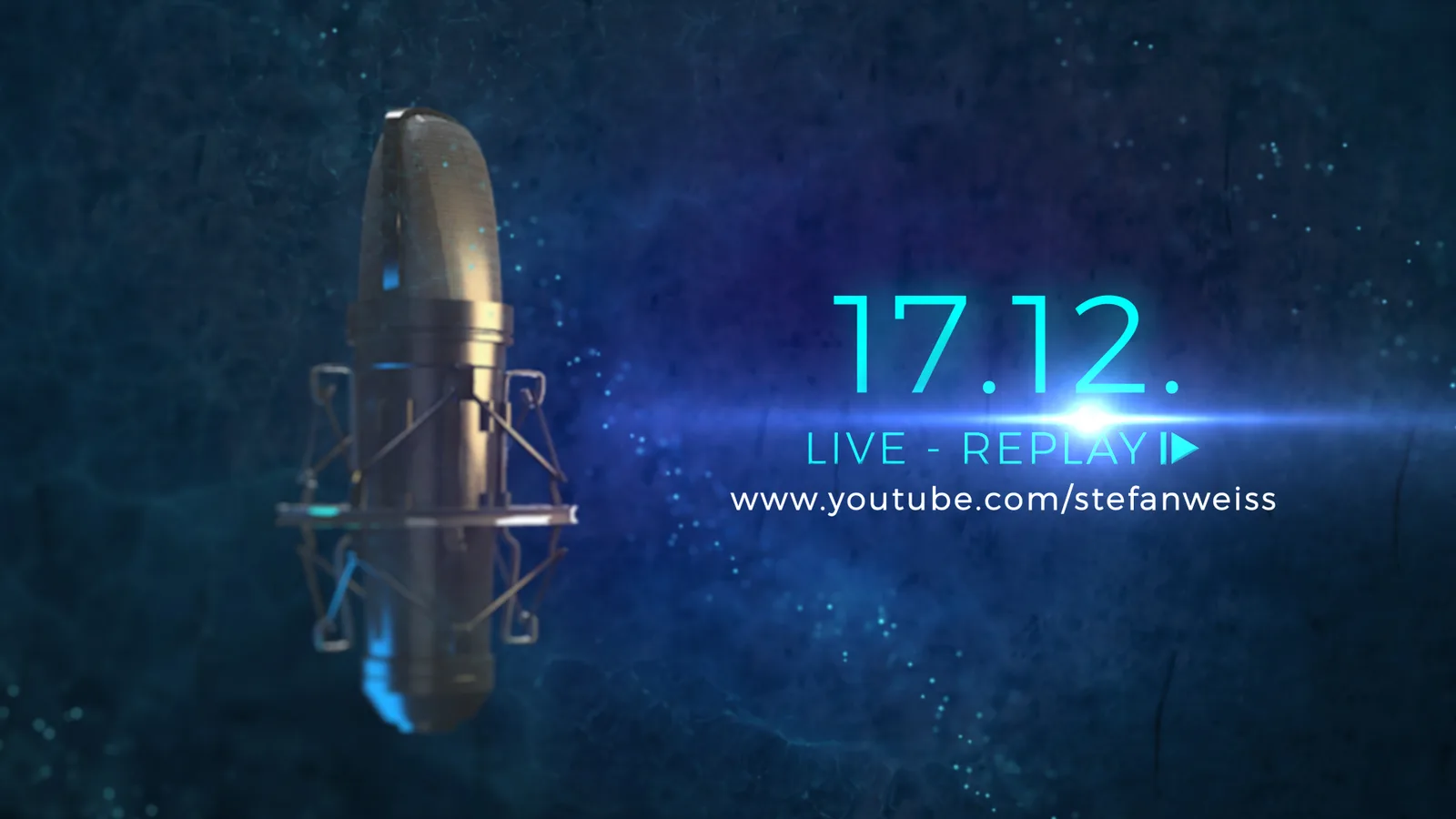 Kalkulationsformulare zum Webinar von Stefan Weiss 10 YouTube Live Replay Thumbnail mit Mikrofon, Datum 17.12, Neon-Effekt