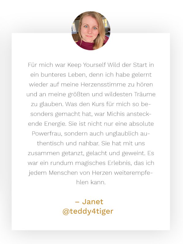 Kundenstimme von Janet mit Profilbild und Testimonial-Text zum Keep Yourself Wild Kurs