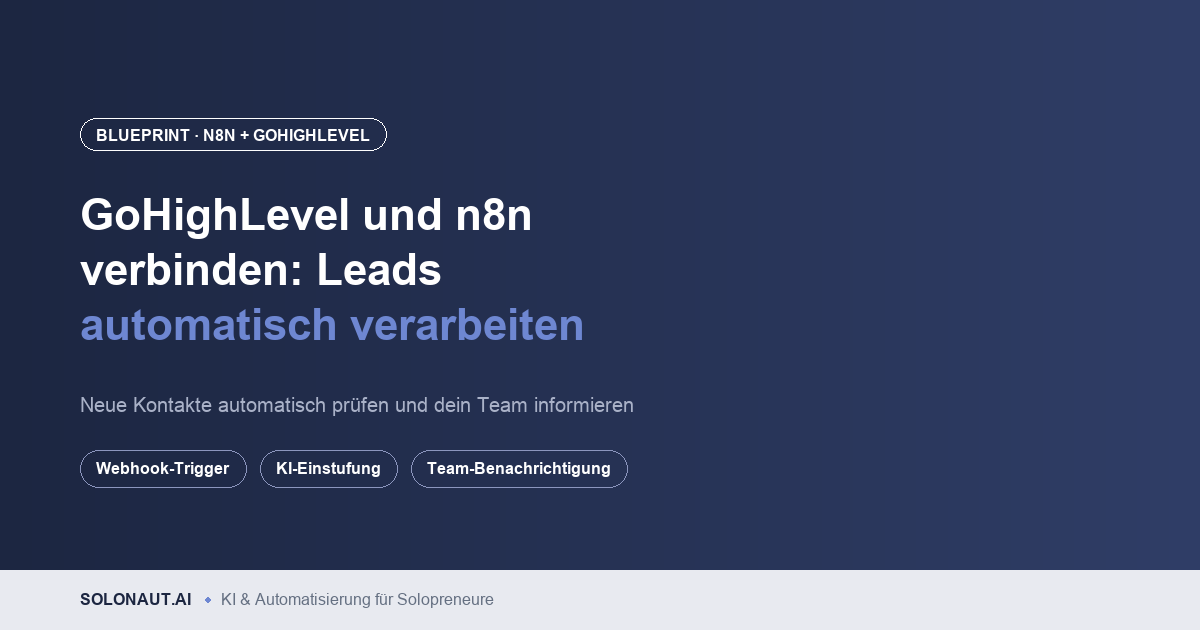 GoHighLevel und n8n verbinden: Leads automatisch verarbeiten mit Webhooks