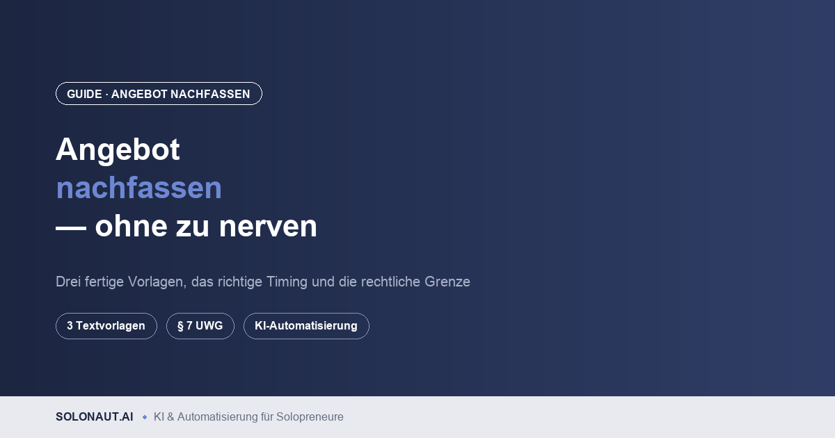 Angebot nachfassen: 3 Textvorlagen, UWG-konform ohne zu nerven