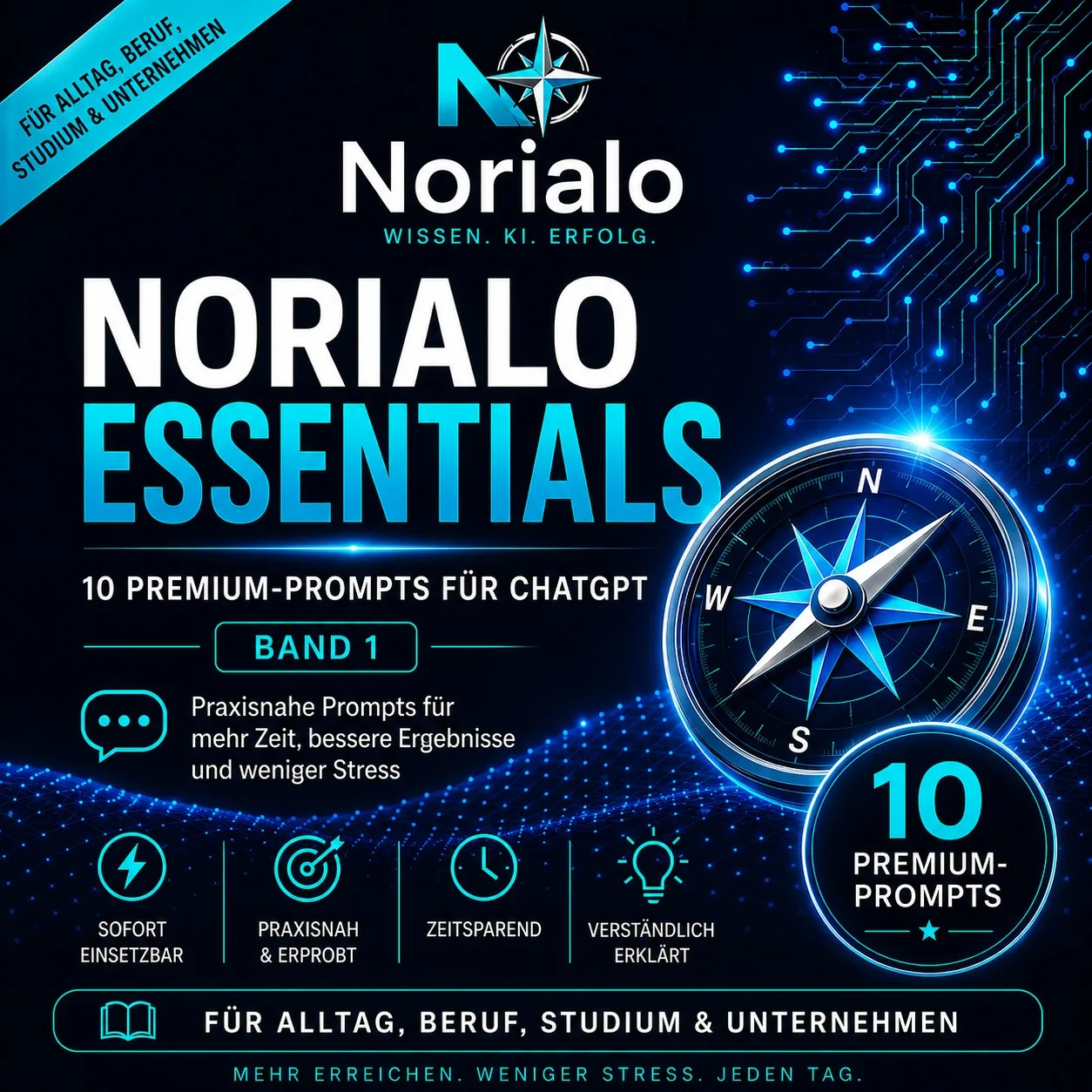 Norialo Essentials Band 1 – 10 Premium-Prompts für ChatGPT mit Kompass-Design