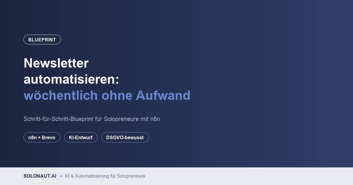 Blueprint Newsletter automatisieren mit n8n und Brevo für wöchentliche Inhalte