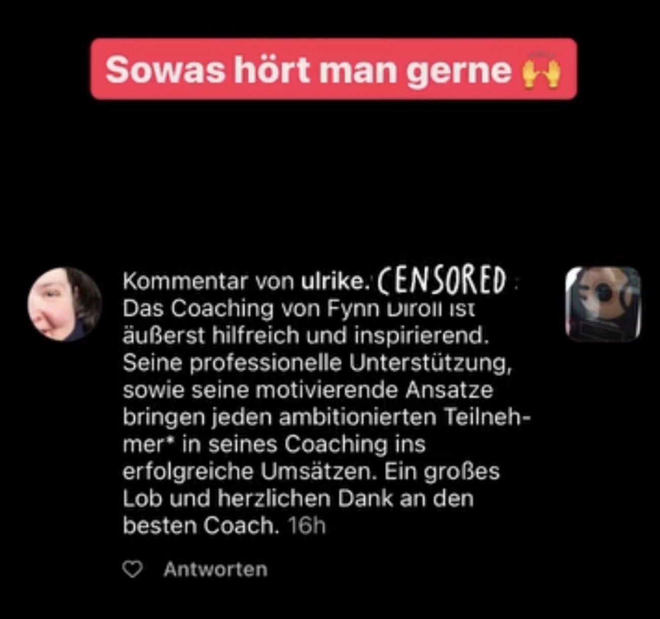 Instagram-Kommentar von Ulrike mit Lob für Fynn Dirolls Coaching und professionelle Unterstützung bei Affiliate-Erfolgen