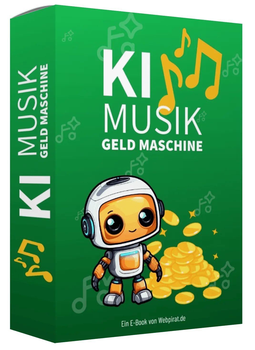 KI Musik Geld Maschine E-Book Mockup in 3D-Darstellung mit grünem Cover und Roboter