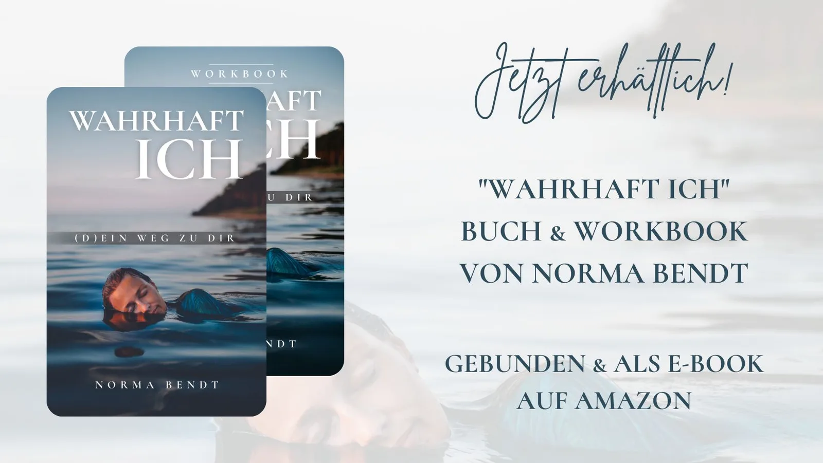 Produktabbildung: Wahrhaft Ich Buch und Workbook mit Call-to-Action-Text