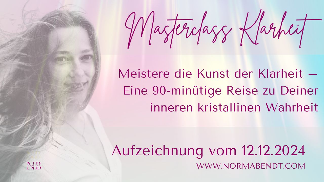 Hero-Banner zur Masterclass Klarheit von Norma Bendt mit Portrait und Kursbeschreibung