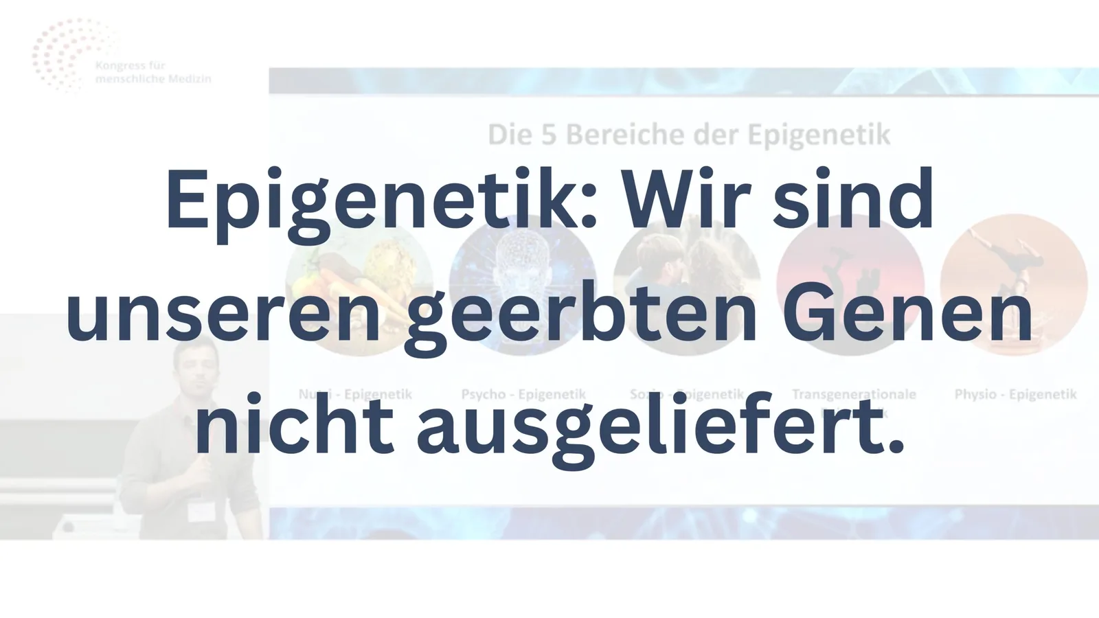 Epigenetik-Banner mit Aussage: Wir sind unseren geerbten Genen nicht ausgeliefert