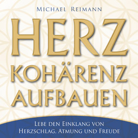 CD-Cover Herzkohärenz aufbauen von Michael Reimann