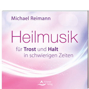 CD-Cover Heilmusik für Trost und Halt in schwierigen Zeiten
