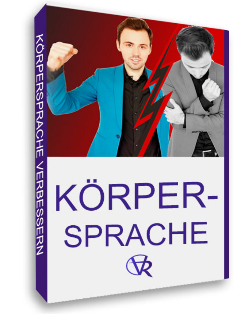 Körpersprache verbessern – 10 Geheimnisse und 10 Gebote