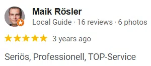Google-Bewertung von Maik Rösler, 5 Sterne, Text: Seriös, Professionell, TOP-Service