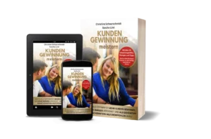 Kundengewinnung meistern – Buch-Cover von Christine Schaarschmidt und Sascha Löst in drei Formaten: Hardcover, Tablet und Sma