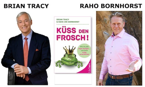 Brian Tracy und Raho Bornhorst mit Küss den Frosch Buchcover