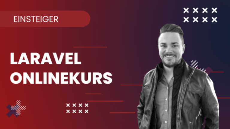 Laravel Onlinekurs – Kurs zur PHP-Webentwicklung von Andreas Pabst