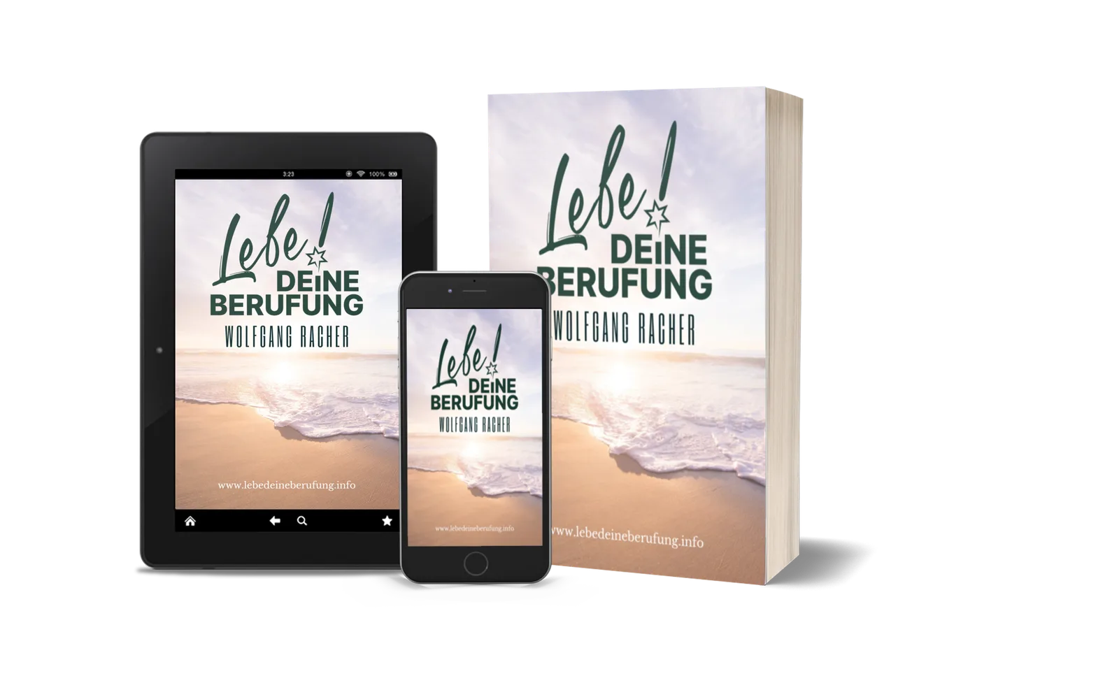 Lebe deine Berufung, Wolfgang Racher, Buch-Cover auf Tablet, Smartphone und gedrucktem Buch