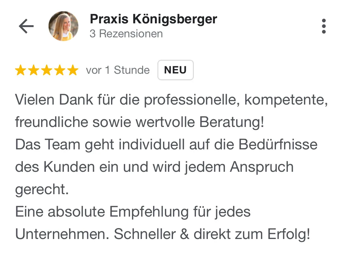 Kundenbewertung Praxis Königsberger – fünf Sterne-Bewertung zu professioneller Beratung