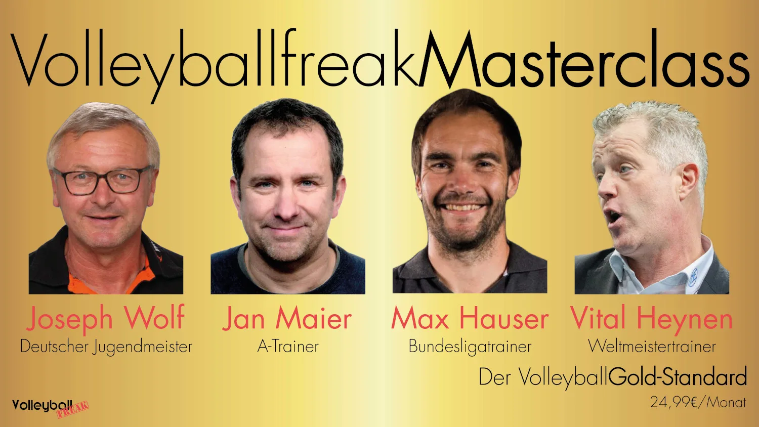 Leitfaden zur Trainingsplanung – Volleyball-Trainerwebinar 3 VolleyballFREAK Masterclass mit vier Trainern: Joseph Wolf, Jan Maier, Max Hauser, Vital Heynen