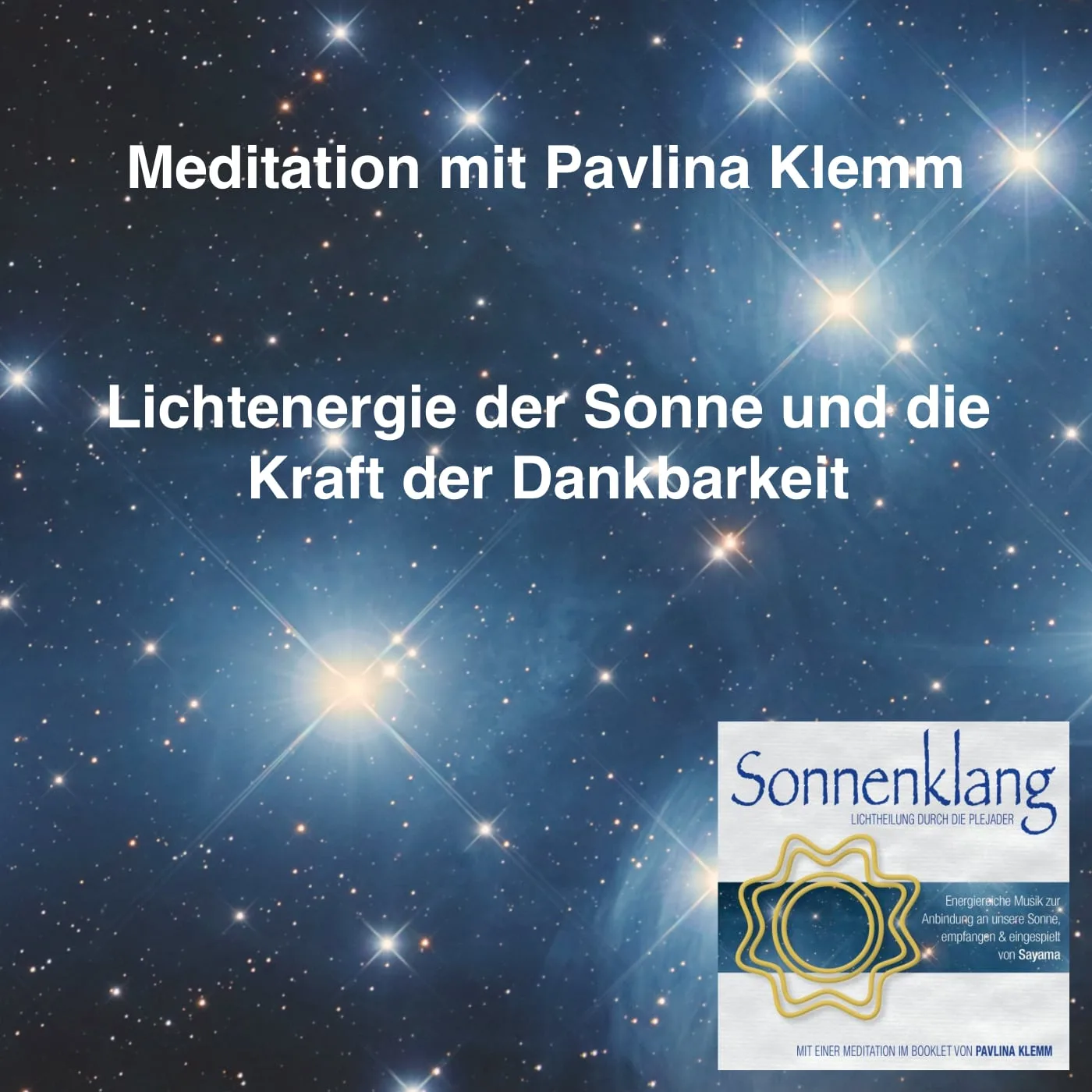 Meditation Lichtenergie der Sonne und die Kraft, Audio-Programm von Pavlina Klemm