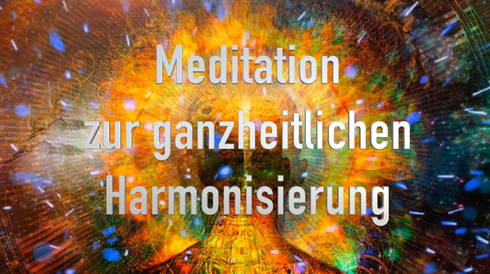 Meditation zur ganzheitlichen Harmonisierung mit Energie-Grafik