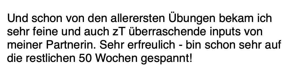 Kundenbewertung: Text über feine Inputs von Partnerin und Spannung auf weitere Wochen