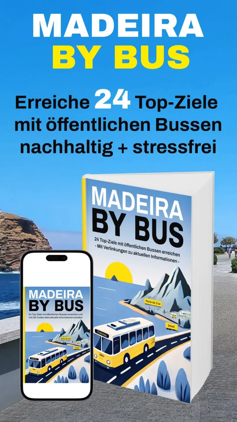 Madeira by Bus – mit öffentlichen Bussen zu 24 Top-Zielen