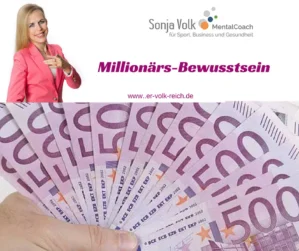 Sonja Volk MentalCoach mit Millionärs-Bewusstsein Grafik und Geldscheine