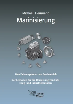 Buchcover Marinisierung – Vom Fahrzeugmotor zum Bootsantrieb mit Motor-Komponenten