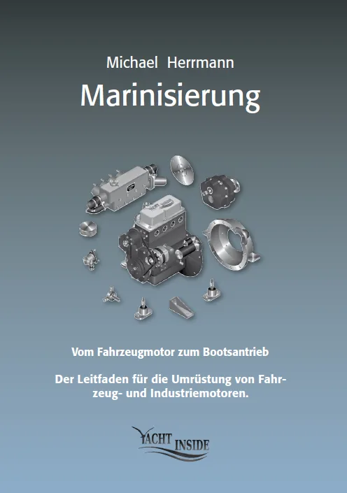 Buchcover Marinisierung – Vom Fahrzeugmotor zum Bootsantrieb mit Motor-Komponenten