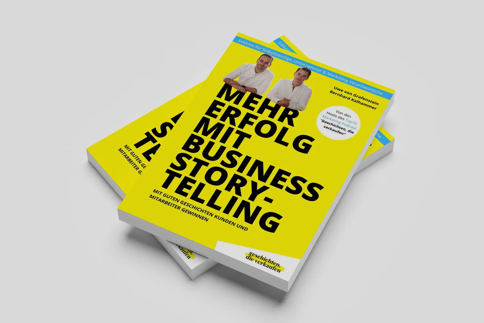 Mehr Erfolg mit Business Storytelling von Bernhard Kalhammer 3 Mehr Erfolg mit Business Storytelling