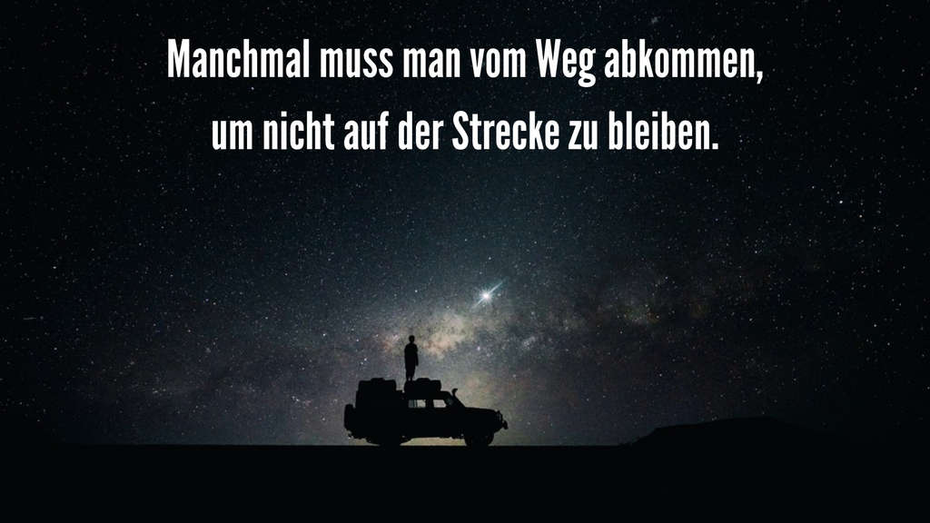 Motivationsgrafik mit Auto unter Sternenhimmel und deutschem Zitat zum Thema Veränderung