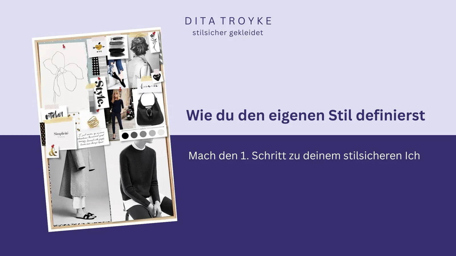 Ein Moodboard mit Schwarz-Weiß-Bildern von Kleidung und Accessoires, daneben der Text "Wie du den eigenen Stil definierst".