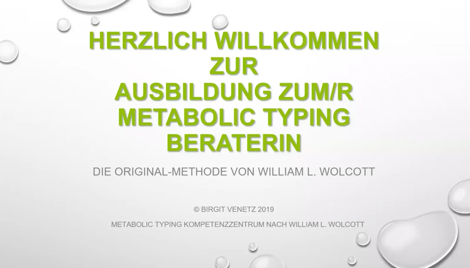 Willkommens-Titelfolie für Metabolic Typing Berater Ausbildung nach William L. Wolcott