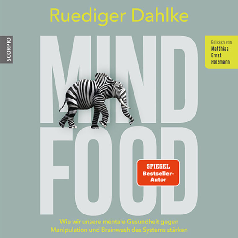 Mind Food – Hörbuch über mentale Gesundheit von Ruediger Dahlke