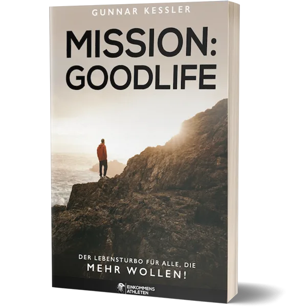 Mission: Goodlife Buch-Cover von Gunnar Kessler mit Mann auf Felsklippe