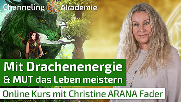 Hero-Banner Mit Drachenenergie & MUT das Leben meistern Online Kurs mit Christine ARANA Fader und grünem Drachen