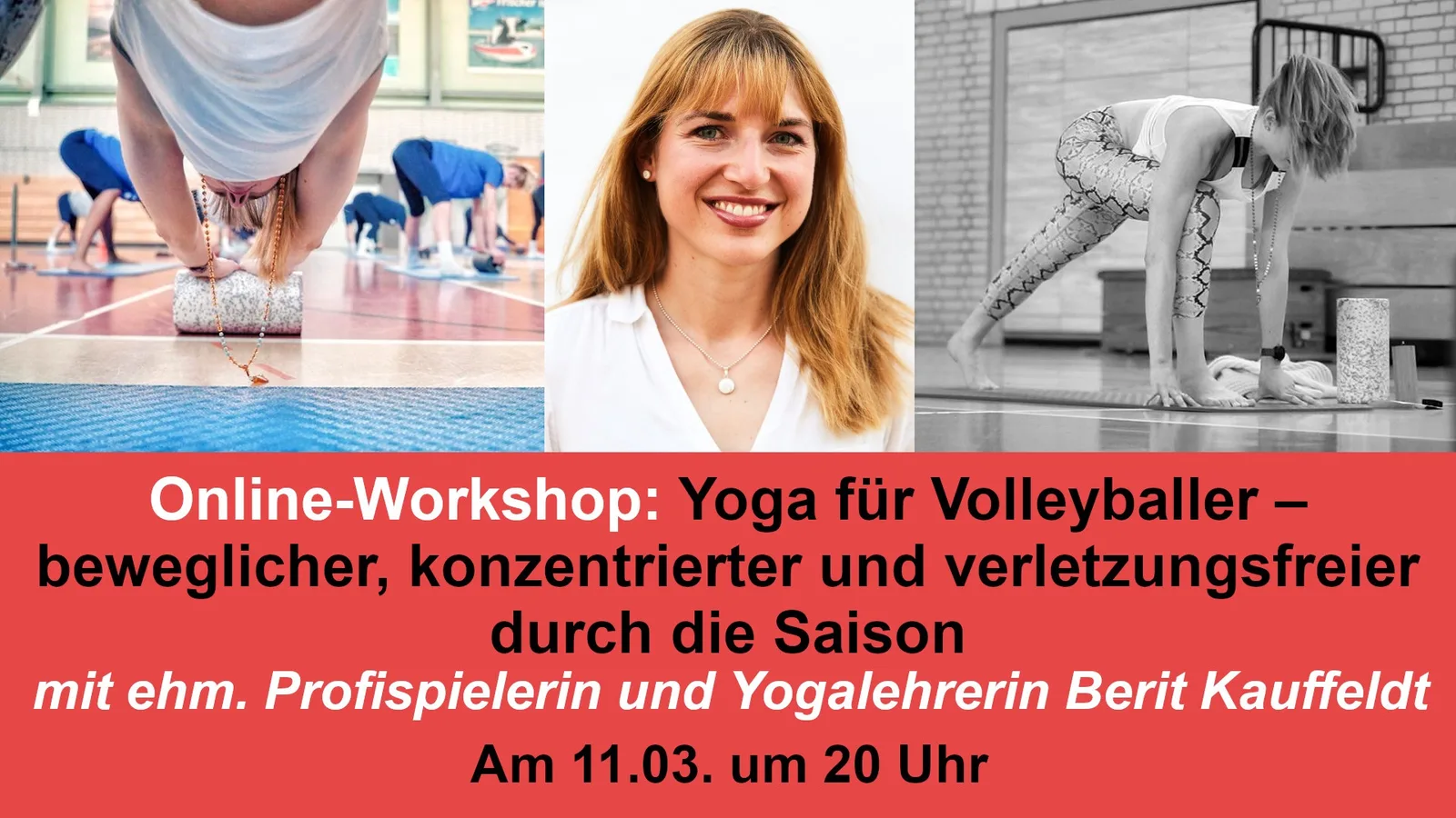 Online-Workshop-Banner: Yoga für Volleyballer mit Trainerin Berit Kauffeldt, Yoga-Positionen und Porträt auf rotem Hintergrun