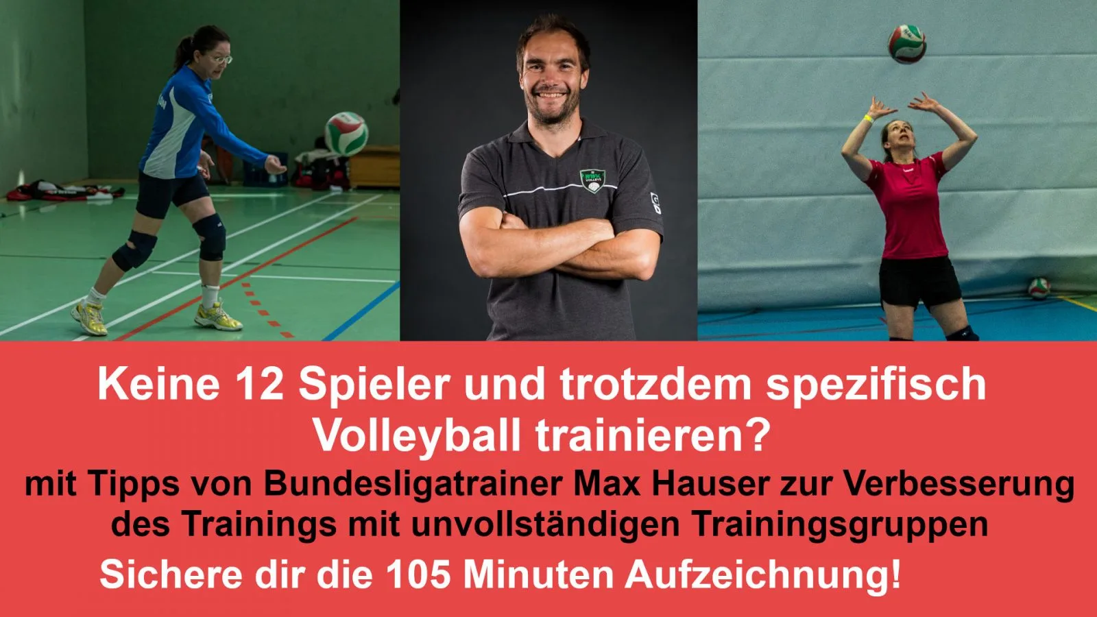 Hero-Banner: Max Hauser Volleyball-Trainerfortbildung mit drei Spielern in Aktion und Kurstext auf rotem Hintergrund