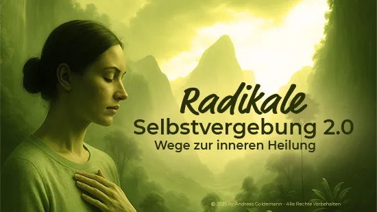 Kursmodul Radikale Selbstvergebung 2.0 mit Frau in grüner Heilungsvisialisierung
