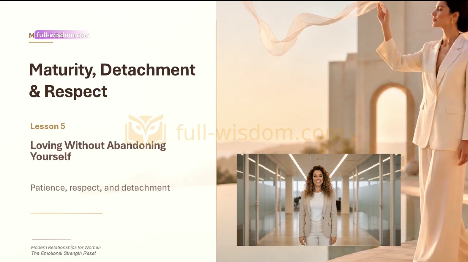 Lektion 5 Maturity Detachment & Respect mit Untertitel Loving Without Abandoning Yourself