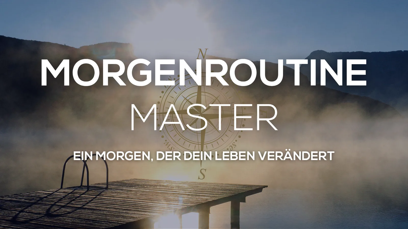 Produktbild Morgenroutine Master mit See, Kompass und Motivationstext