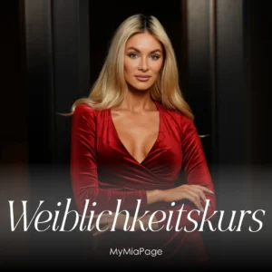 MyMiaPage - Weiblichkeitsskurs
