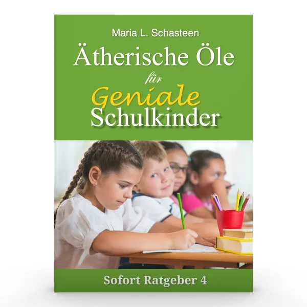 Sofort Ratgeber 4 Cover: Ätherische Öle für geniale Schulkinder, vier Schüler beim Lernen
