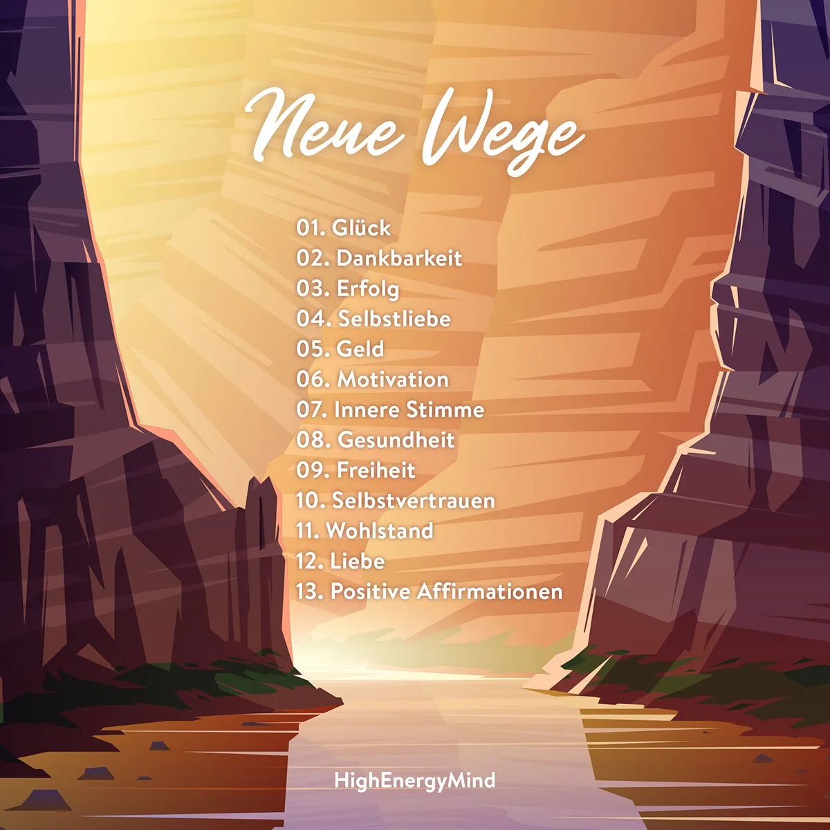 Neue Wege Album Tracklist mit 13 Affirmationen-Titeln