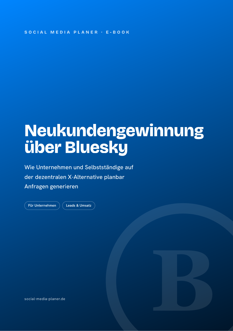 E-Book Cover Neukundengewinnung über Bluesky mit Produktabbildung und dezentraler X-Alternative