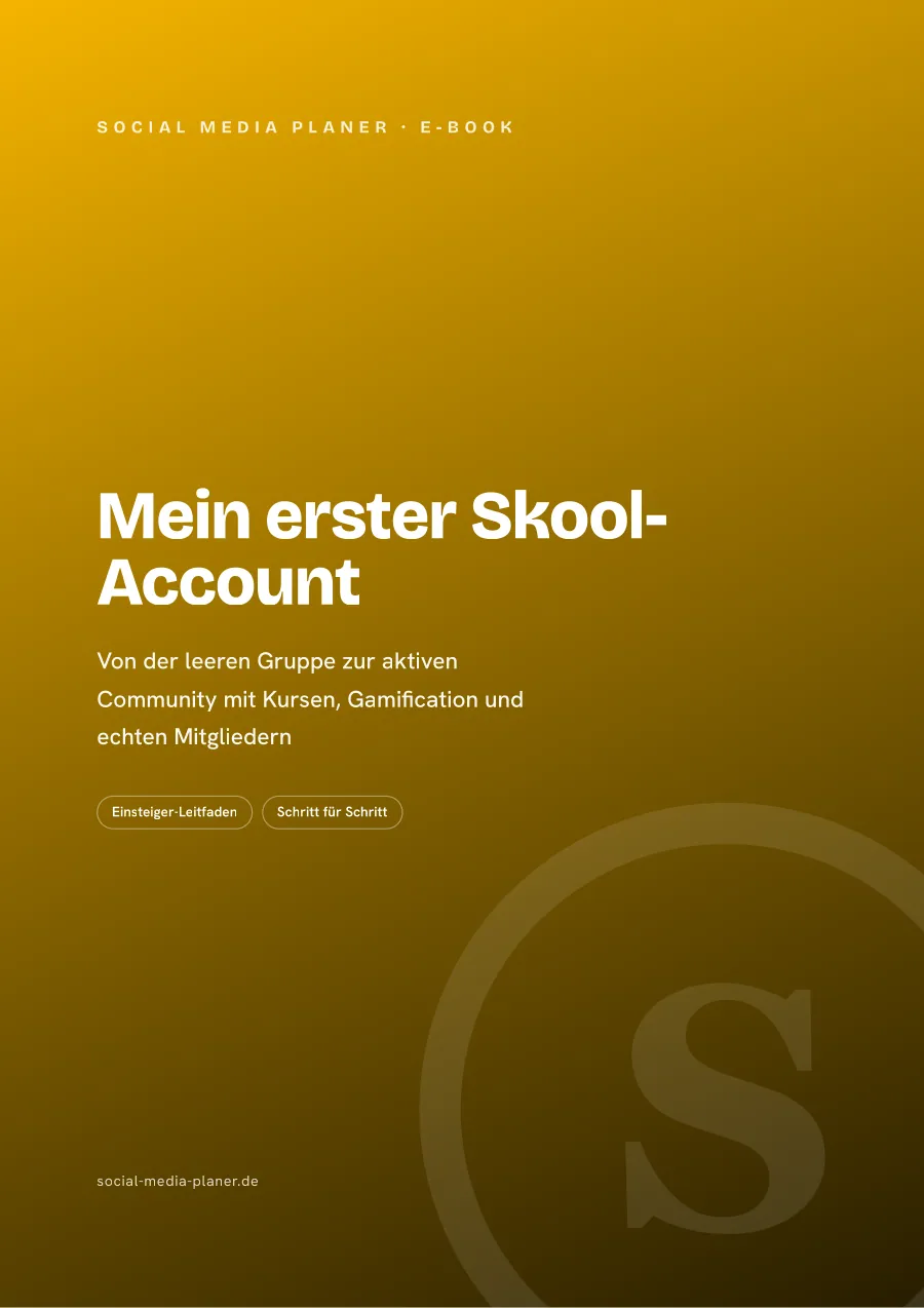 E-Book-Cover Mein erster Skool-Account mit weißem Text und Skool-Logo auf goldenem Hintergrund
