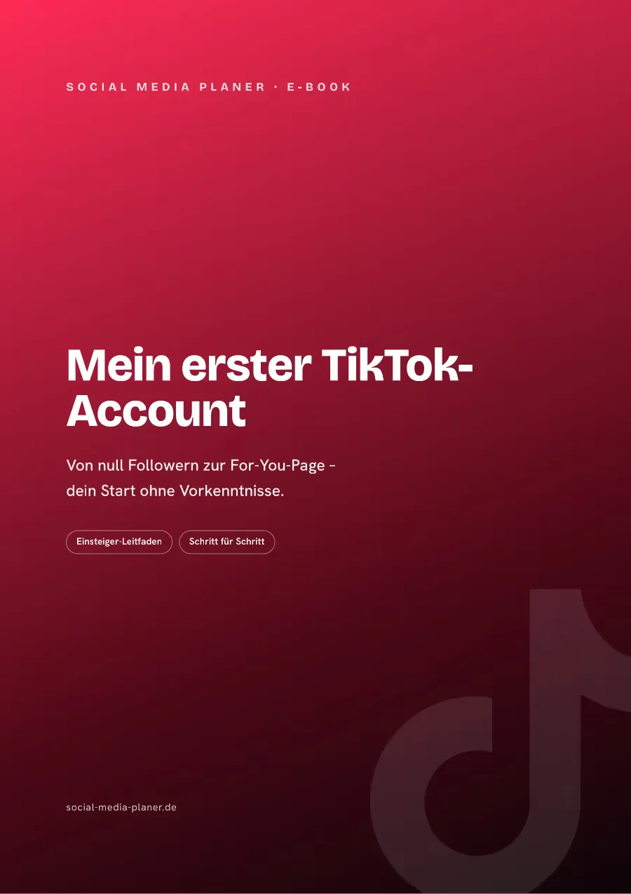 Kursinhalt Mein erster TikTok Account Schritt-für-Schritt Anleitung