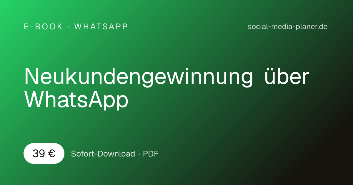Hero-Banner mit grünem Farbverlauf, Headline „Neukundengewinnung über WhatsApp