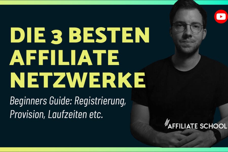 Videostandbild mit Mann vor dunklem Hintergrund, gelber Text zu besten Affiliate Netzwerke